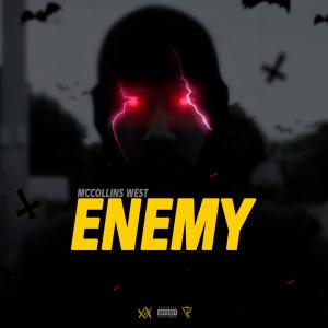 Mccollins West的專輯Enemy (Explicit)
