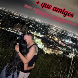 收聽El Santuario的mas que amigos (feat. jose burbano & montoya.music)歌詞歌曲