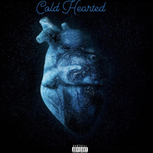 收聽Jay Versatile的Cold Hearted (Explicit)歌詞歌曲