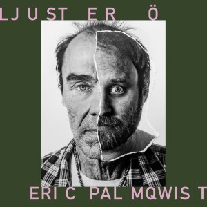 收聽Eric Palmqwist的Ljusterö歌詞歌曲