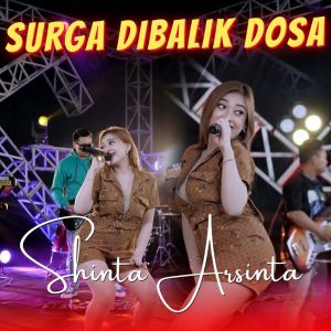 Dengarkan Surga Dibalik Dosa lagu dari Shinta Arsinta dengan lirik