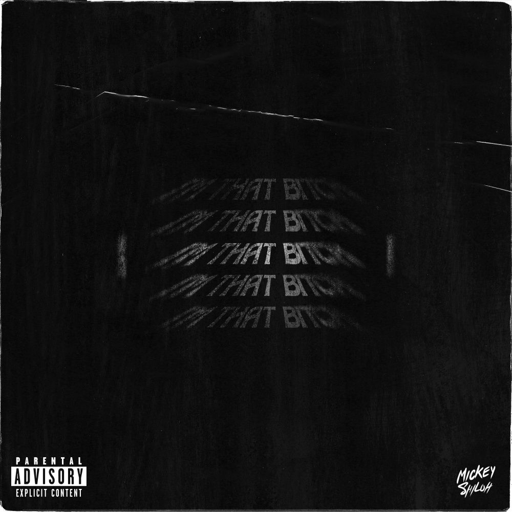 I'm That ***** (Explicit)