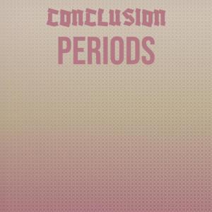 Album Conclusion Periods from Various