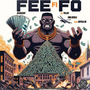 Juangdup的專輯Fee FI Fo (feat. YN Jay & King Boolu) (Explicit)