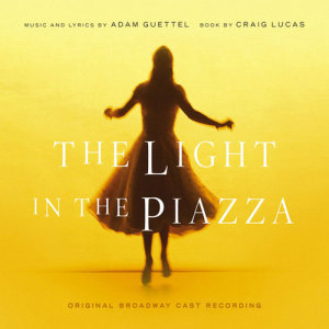 收聽Mark Harelik的The Light in the Piazza歌詞歌曲