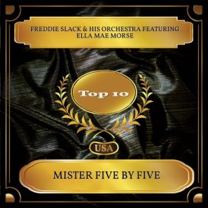 Album Mister Five By Five oleh Freddie Slack & HIs Orchestra