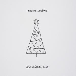 ดาวน์โหลดและฟังเพลง Christmas List พร้อมเนื้อเพลงจาก Anson Seabra