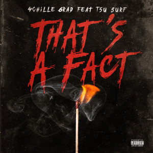 Album That's a Fact (Explicit) from 4chille 6rad