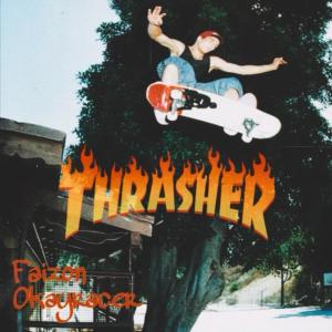 ดาวน์โหลดและฟังเพลง thrasher (feat. Okayracer) (Explicit) พร้อมเนื้อเพลงจาก Faizon