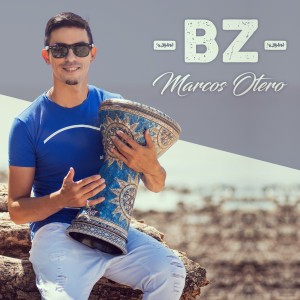 收聽Marcos Otero的BZ歌詞歌曲