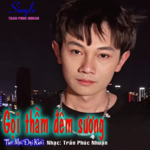 Album Gọi Thầm Đêm Sương from Trần Phúc Nhuận