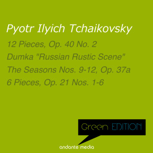 Album Green Edition - Tchaikovsky: 12 Pieces, Op. 40 No. 2 & 6 Pieces, Op. 21 Nos. 1-6 from Michael Ponti
