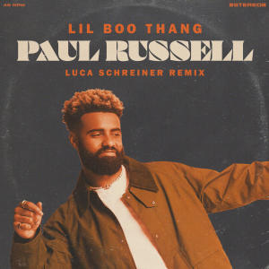 Paul Russell的專輯Lil Boo Thang (Luca Schreiner Remix)