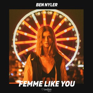 Ben Nyler的專輯Femme Like You