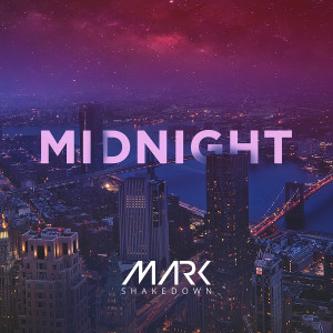ดาวน์โหลดและฟังเพลง Midnight พร้อมเนื้อเพลงจาก Mark Shakedown