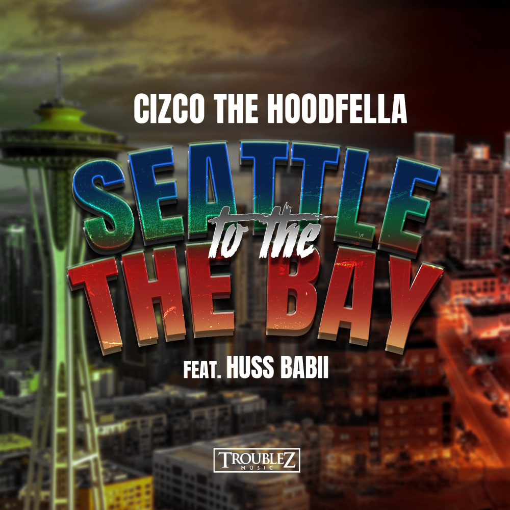 Seattle To The Bay (Explicit)