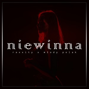 Album Niewinna from Raxxity