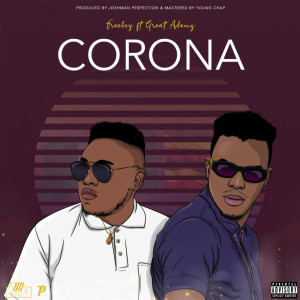 Listen to Corona (Explicit) song with lyrics from Freeboy