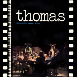 Amedeo Tommasi的專輯Thomas (Colonna Sonora Originale Del Film, 2023 Remastered)