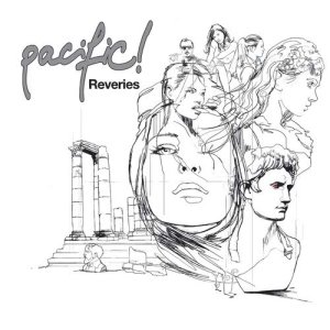 อัลบัม Reveries - Deluxe Version ศิลปิน pacific!