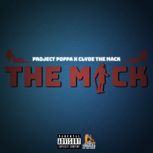 ดาวน์โหลดและฟังเพลง The Mack (Explicit) พร้อมเนื้อเพลงจาก Project Poppa