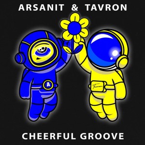 Listen to Cheerful Groove (Original Mix) song with lyrics from Arsanit