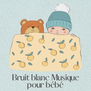 Listen to Bruit blanc pour le sommeil song with lyrics from Bebe