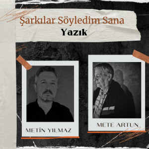 Listen to Yazık song with lyrics from Metin Yilmaz