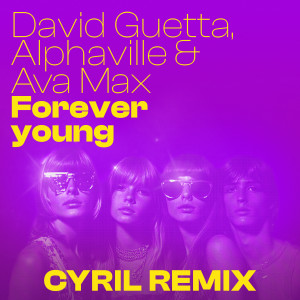 อัลบัม Forever Young (CYRIL Remix) ศิลปิน David Guetta