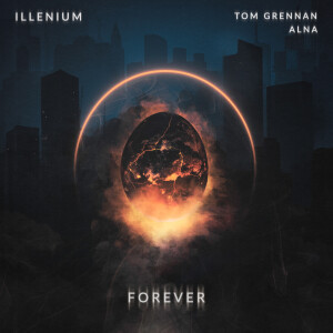 อัลบัม Forever ศิลปิน ILLENIUM