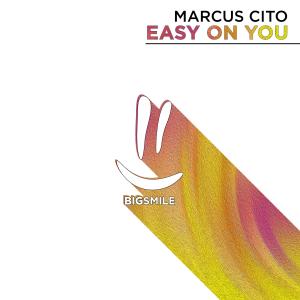 ดาวน์โหลดและฟังเพลง Easy on You พร้อมเนื้อเพลงจาก Marcus Cito