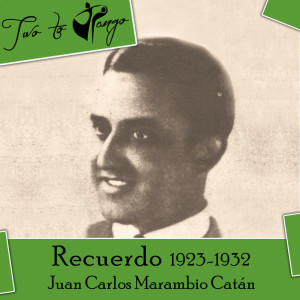 Various Artists的專輯Recuerdo (1923-1932)