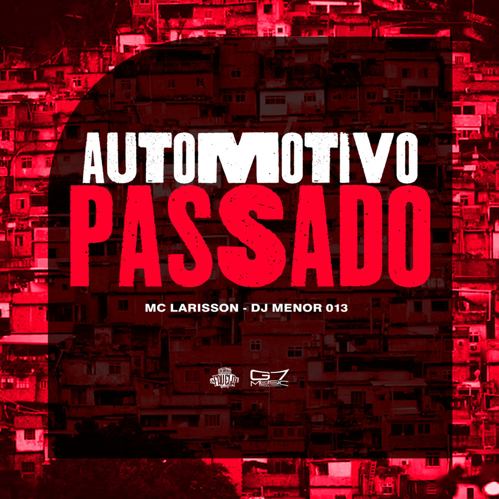 Automotivo Passado (Explicit)