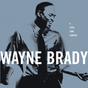 Wayne Brady的專輯A Long Time Coming