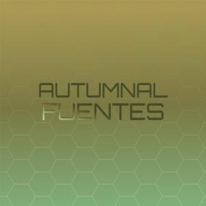 Album Autumnal Fuentes oleh Various