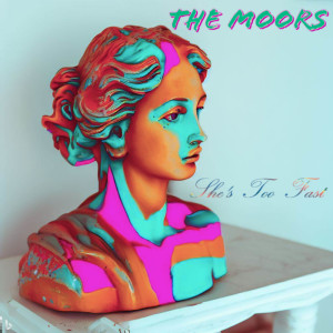 Album She's Too Fast oleh The Moors