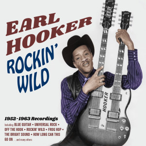 Earl Hooker的專輯Rockin' Wild