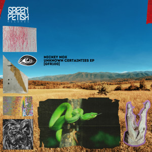 Mickey Nox的專輯Unknown Certainties EP