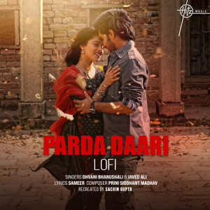 Parda Daari (Lo-Fi Version) (From "Janhit Mein Jaari")