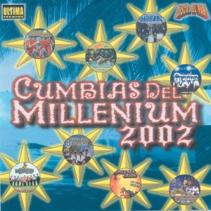 อัลบัม Cumbias Del Millenium ศิลปิน Various