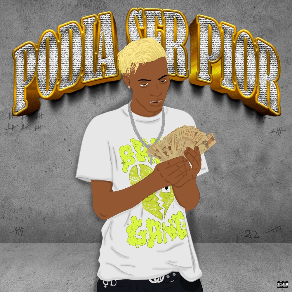 Podia Ser Pior (Explicit)