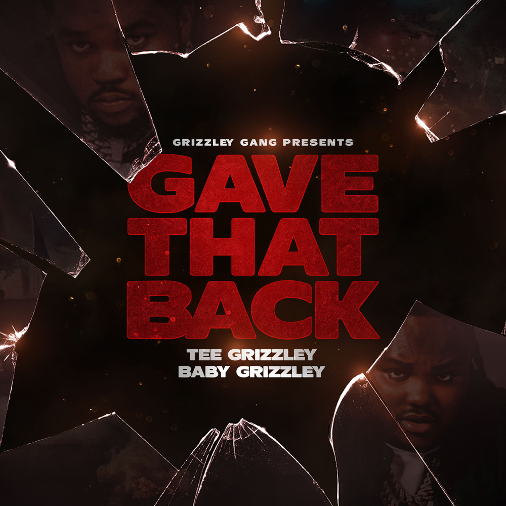 Gave That Back(feat. Baby Grizzley)