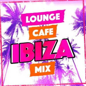 收聽Lounge Cafe Ibiza Club的Dusk Till Dawn歌詞歌曲