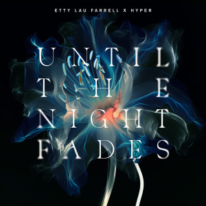 Album Until The Night Fades oleh Hyper