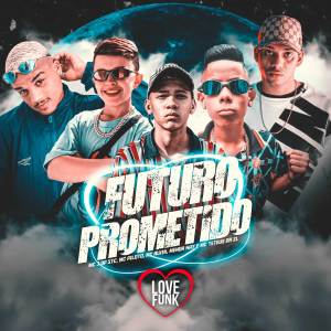MC Alvin的專輯Futuro Prometido (Explicit)