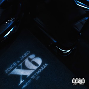 Album X6 (Explicit) from 2DICE