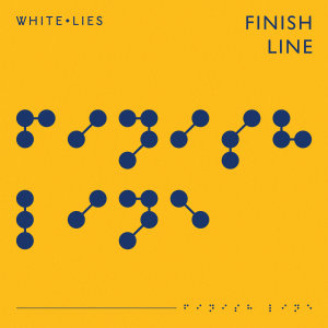 อัลบัม Finish Line ศิลปิน White Lies