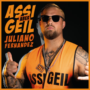 Juliano的專輯Assi aber Geil