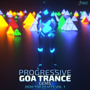 Progressive Goa Trance Gems: 2020 Top 20 Hits, Vol. 1 dari Charly Stylex