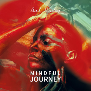 收听Bud Souley的Embrace Yourself In Harmony歌词歌曲